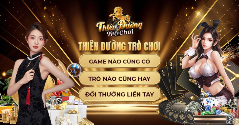 game-bai-thien-duong-tro-choi